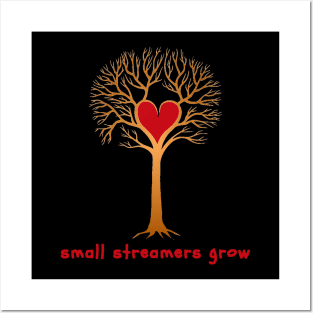 Small Streamers Grow Posters and Art